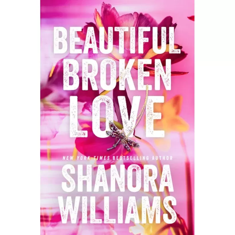 Beautiful Broken Love by Shanora Williams