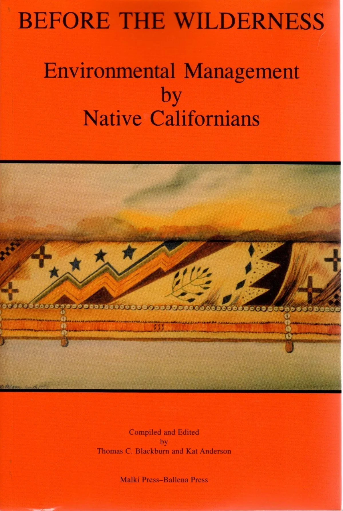 before-wilderness-environmental-management-by-native-californians Before the Wilderness: Environmental Management by Native Californians