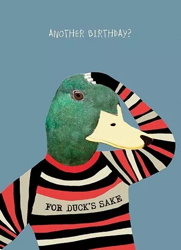 birthday-card-duck-s-sake Birthday Card: For Duck's Sake