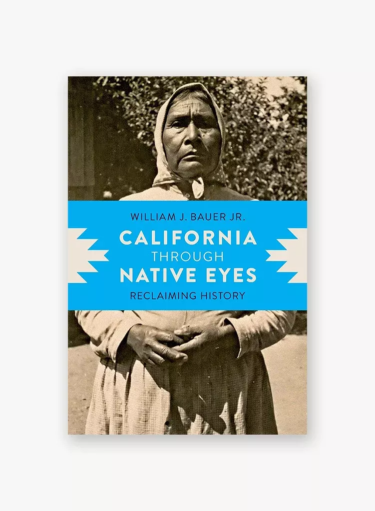 california-through-native-eyes-reclaiming-history California Through Native Eyes: Reclaiming History