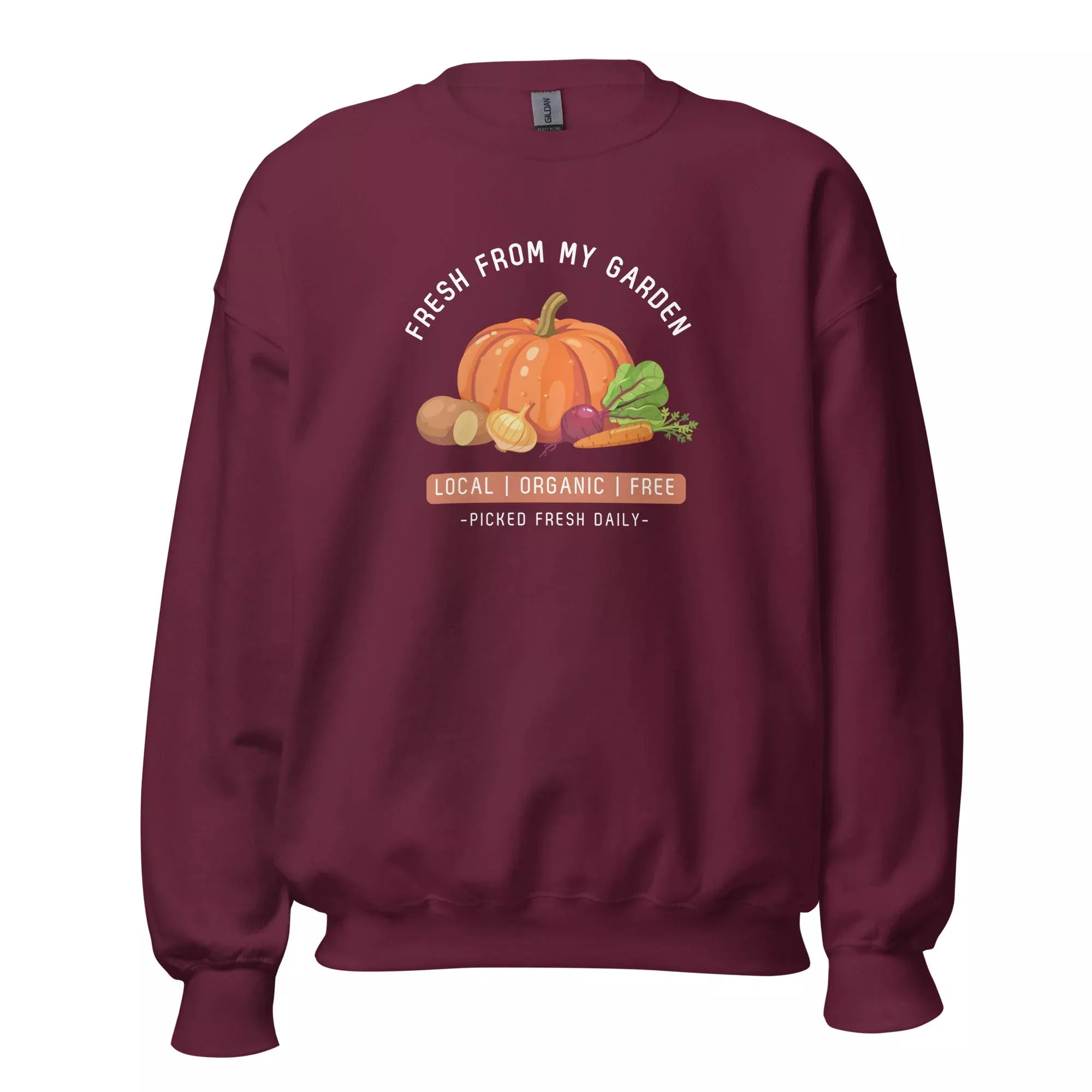 Fresh From My Garden - Comfy Sweatshirt