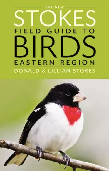 new-stokes-field-guide-to-birds-eastern-region The New Stokes Field Guide To Birds: Eastern Region
