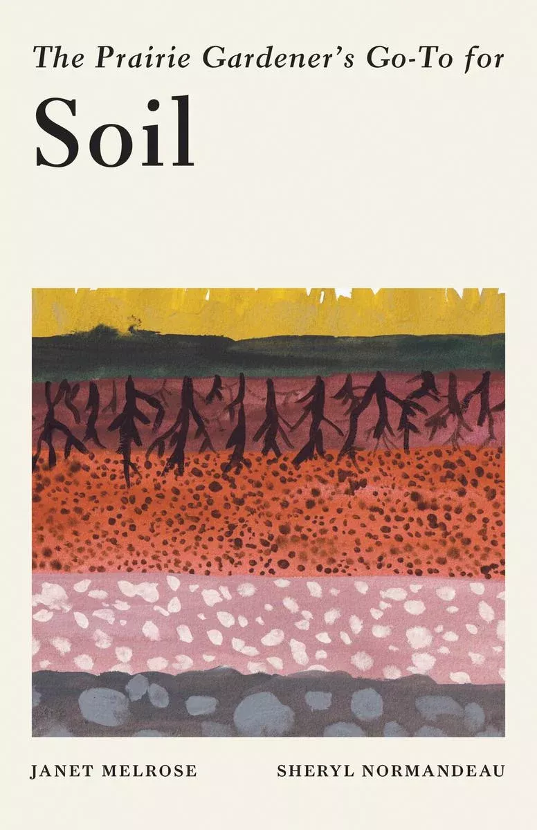 The Prairie Gardener's Go-To for 'Soil'