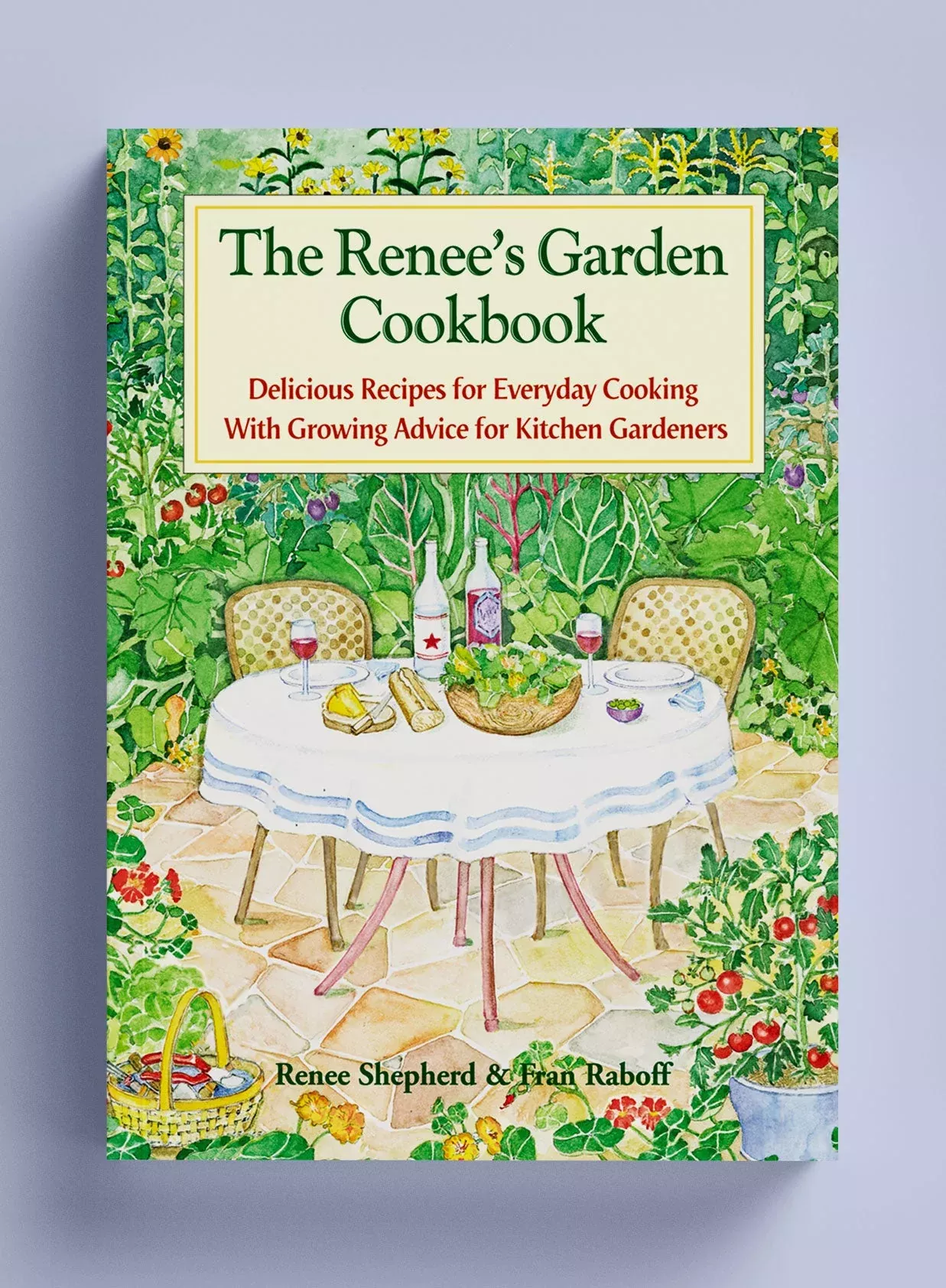 renee-s-garden-cookbook The Renee's Garden Cookbook
