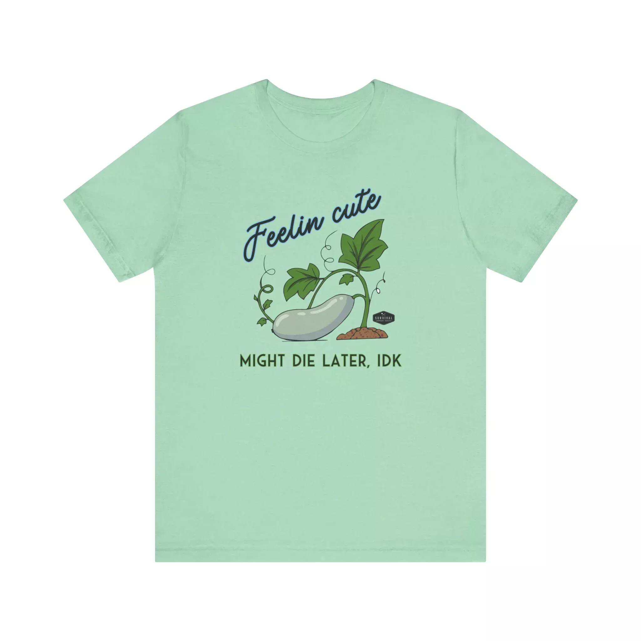 unisex-tee-feelin-cute Unisex Tee -"Feelin' Cute"